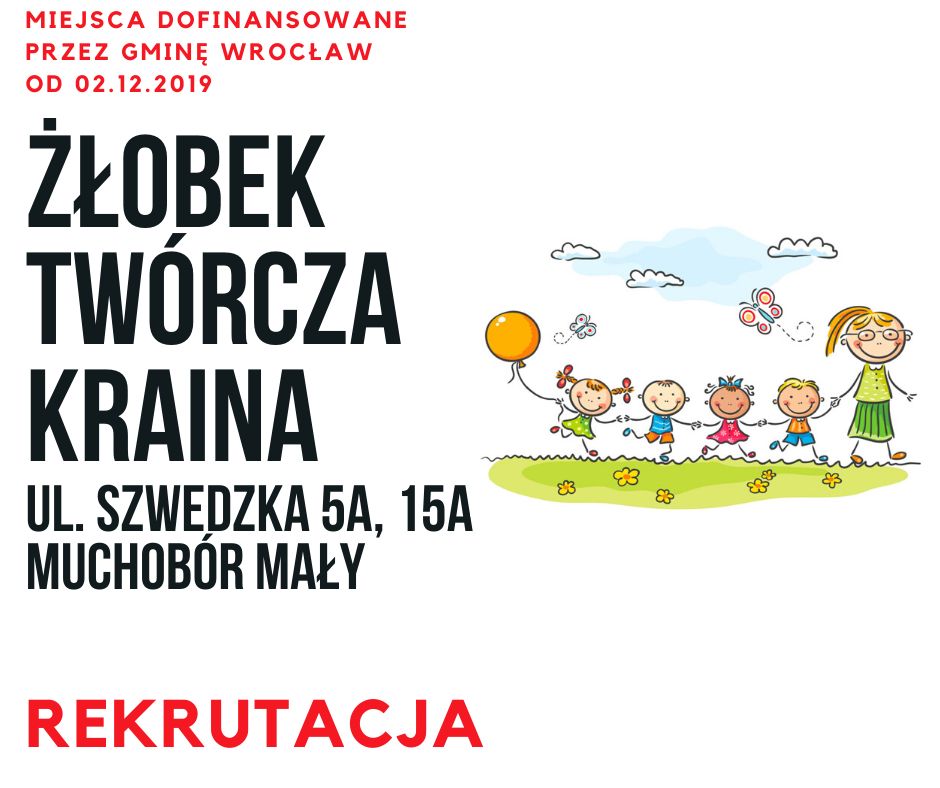 Czytaj więcej o: Żłobek „Twórcza kraina” – Muchobór Mały – miejsca dofinansowane przez Gminę Wrocław